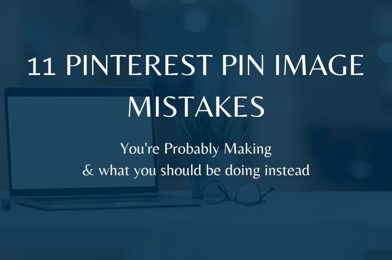 Pinterest Pin Image Creation Mistakes feature image, Upswing Pinterest Management